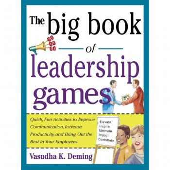 Leadership Games Handbook: Engaging Activities to Enhance Communication, Boost Productivity, and Empower Teams