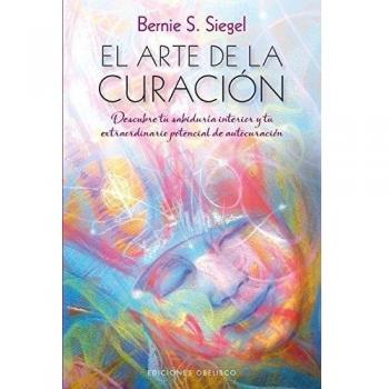 Arte De La Curación, El - Bernie Siegel