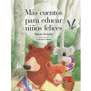Más cuentos para educar niños felices: 0