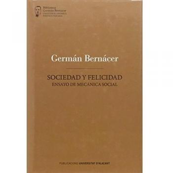 Sociedad y felicidad: Ensayo de mecánica social