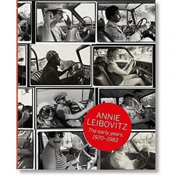Annie Leibovitz Photography Book: The Early Years 1970–1983