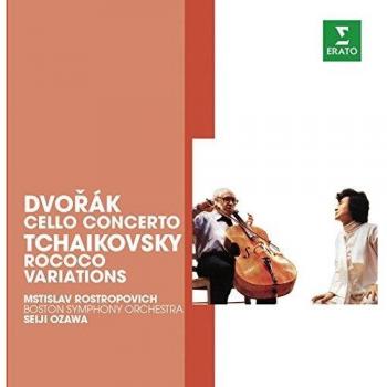 Dvorak: Cello concerto Op.104; Tchaikovsky: Rococo Variations