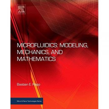 Microfluidics: Modeling, Mechanics and Mathematics