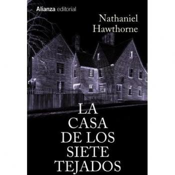 La Casa de los Siete Tejados - Nathaniel Hawthorne