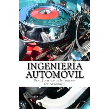 Ingeniería Automóvil: Una guía para la preparación