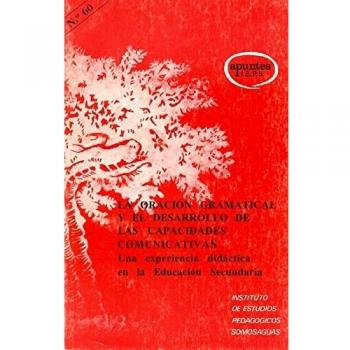 Oracion gramatical y Desarrollo Capacidades Comunicativas: Una experiencia didáctica en la Educación Secundaria: 60