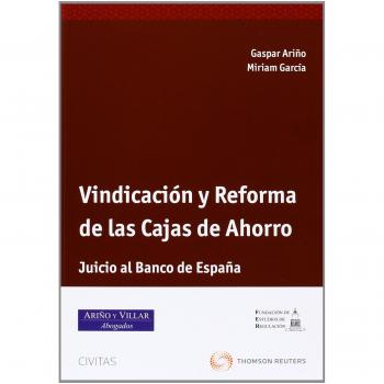 Vindicación y Reforma de las Cajas de Ahorro - Juicio al Banco España
