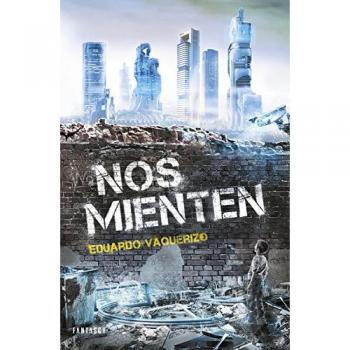 Nos mienten