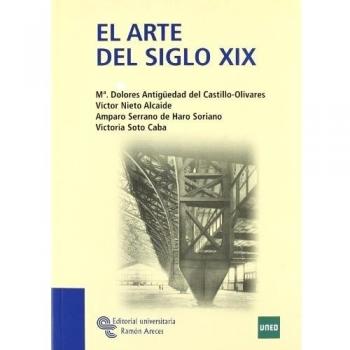 El Arte del siglo XIX: El artista entre el sueño de la historia y la materia de lo real