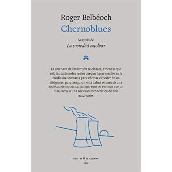 Chernoblues: seguido de La sociedad nuclear: 1