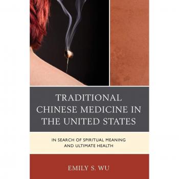 Medicina Tradicional China en Estados Unidos: Búsqueda de Significado Espiritual y Salud Óptima