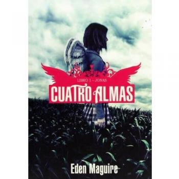 Cuatro almas. Libro 1. Jonas