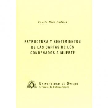 Estructura y sentimientos de las cartas de los condenados a muerte