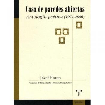 Casa de paredes abiertas. Antología poética