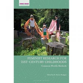 Feminist Research for 21st-Century Childhoods: Common Worlds Methods