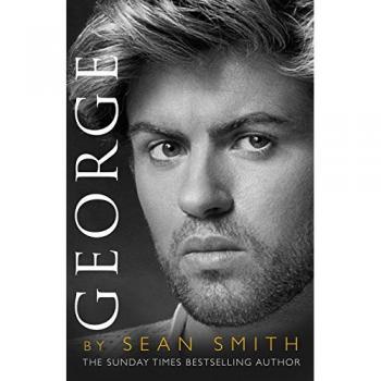 George: Un Recuerdo de George Michael - Libro de Sean Smith