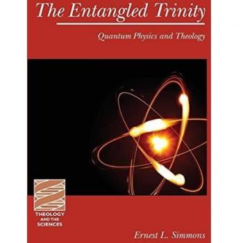 The Entangled Trinity: Quantum Physics and Theology