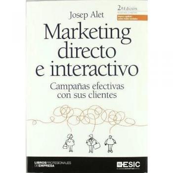 Marketing directo e interactivo: Campañas efectivas con sus clientes