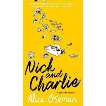 Nick and Charlie: A Solitaire Novella (Heartstopper) by Alice Oseman - Paperback