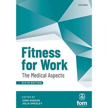 Fitness for Work: The Medical Aspects