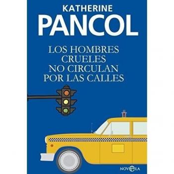 Los Hombres Crueles No Circulan Por Las Calles