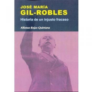 José María Gil-Robles: historia de un injusto fracaso: 26