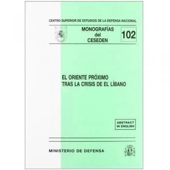 El Oriente Próximo tras la crisis del Líbano