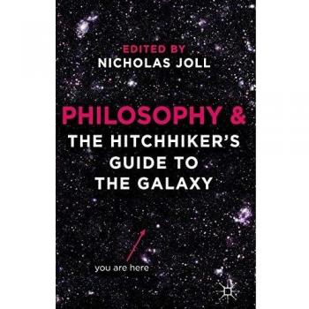 Philosophy and The Hitchhiker's Guide to the Galaxy
