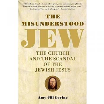 The Misunderstood Jew: The Church and the Scandal of the Jewish Jesus