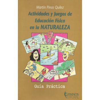 Actividades y juegos de educacion fisica en la naturaleza