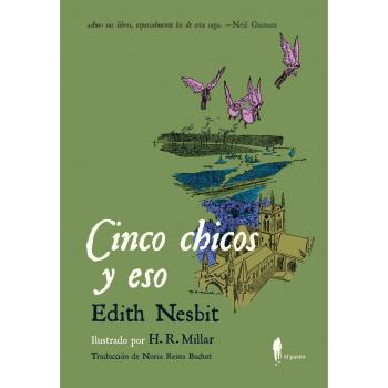 Cinco chicos y eso: 7 - Nesbit, Edith