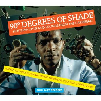 90 Degrees of Shade Volume 2: Hot Jump-Up Island Sounds from the Caribbean (Vinyl Edition)