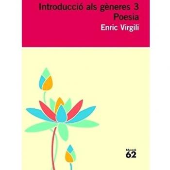 Introducció Als Gèneres 3. Poesia - Enric Virgili Carbonell