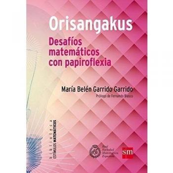 Orisangakus. Desafíos matemáticos con papiroflexia: 6