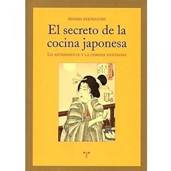 El secreto de la cocina japonesa: Lo astringente y la comida fantasma: 56