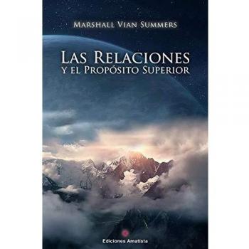La relaciones y el propósito superior