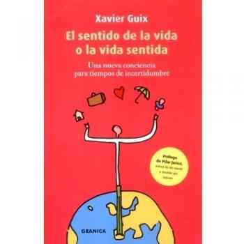 Sentido de la vida o la vida sentida, el