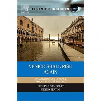 Venice Shall Rise Again: Engineered Uplift of Venice Through Seawater Injection