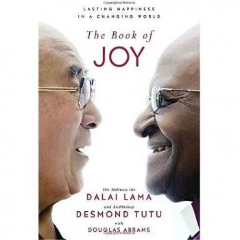 The Book of Joy: Lasting Happiness in a Changing World by Dalai Lama - Self-Help and Spiritual Guide