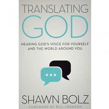 Translating God: Hearing God's Voice for Yourself and the World Around You