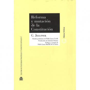 Reforma y mutación de la Constitución