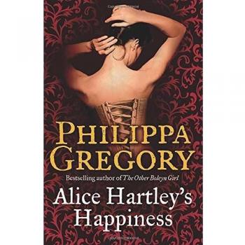Felicidad de Alice Hartley - Libro en tapa blanda de Philippa Gregory