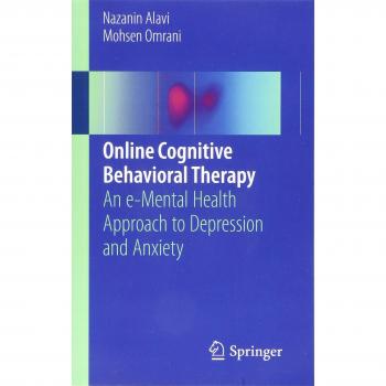 Online Cognitive Behavioral Therapy: An e-Mental Health Approach to Depression and Anxiety