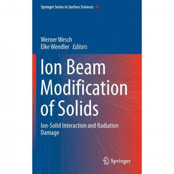 Ion Beam Modification of Solids: Ion-Solid Interaction and Radiation Damage