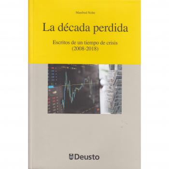 La década perdida: Escritos de un tiempo de crisis - Nolte Manfred
