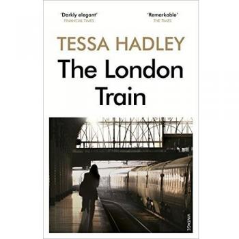 El Tren de Londres - Edición en Rústica de Tessa Hadley