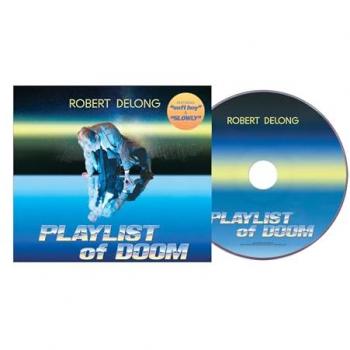 Playlist of Doom - CD de Robert Delong, incluye música electrónica, ritmos enérgicos, letras introspectivas y una mezcla de géneros