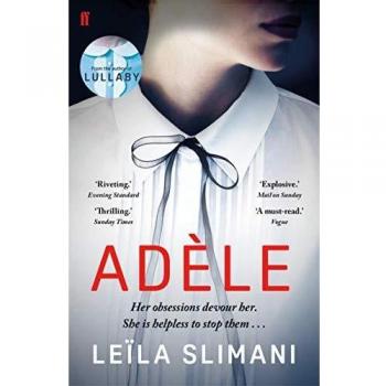 Adele - Novela de Belletrística de Leïla Slimani, Traducción de Sam Taylor