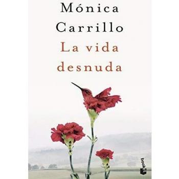 La vida desnuda: Premio Azorín de Novela 2020