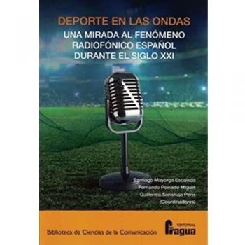 Deporte en las ondas.: Un fenómeno radiofónico español durante el siglo XXI: 150